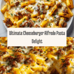 Loaded Cheeseburger Alfredo Pasta Recipe