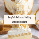 No Bake Banana Pudding Cheesecake Recipe