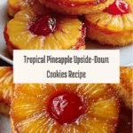 Pineapple Upside-Down CookiesIngredients Recipe