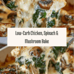 Chicken, Spinach, and Mushroom Low-Carb Oven Dish Recipe