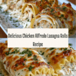 Chicken Alfredo Lasagna Rolls Recipe