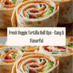 Fresh Vegetable Tortilla Roll Ups Recipe