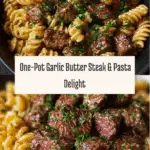 One-Pot Creamy Spicy Garlic Butter Steak & Pasta Recipe