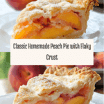 The Perfect Peach Pie Recipe