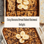 Banana Bread Baked Oatmeal Recipe