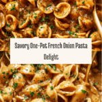 One Pot French Onion Pasta Recipe