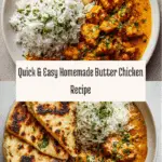 Quick & Easy Homemade Butter Chicken Recipe