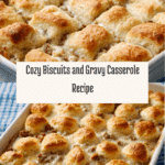 Biscuits and Gravy Casserole Recipe