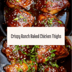Baked Ranch Seasoning Chicken Thighs Recipe