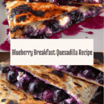 Blueberry Breakfast Quesadilla Recipe