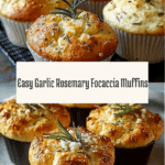 Easy Garlic Rosemary Focaccia Muffins Recipe