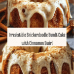 Delightful Snickerdoodle Bundt Cake Recipe
