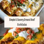 Easy Ground Beef Enchiladas Recipe