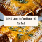 Easy Cheesy Beef Enchiladas Ready in Under 30 Minutes Recipe