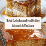 Sticky Banana Bread Pudding Cake Recipe