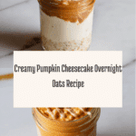 Pumpkin Cheesecake Overnight Oats Recipe