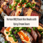 Korean BBQ Steak Rice Bowls with Spicy Cream Sauce Recipe