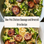 Chicken Sausage and Broccoli Orzo Recipe