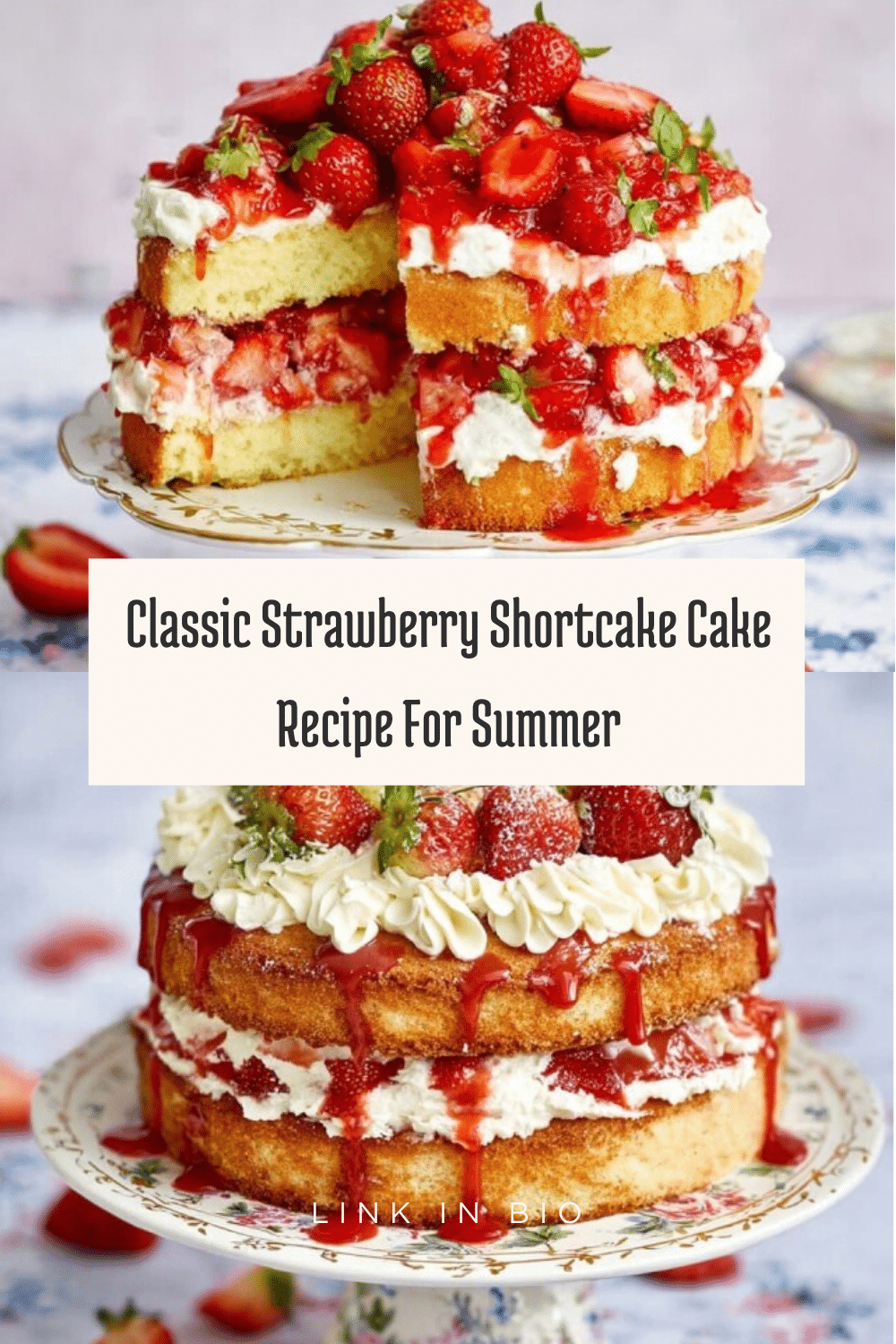 Strawberry Shortcake Cake: Irresistible Summer Dessert