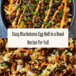 Best Blackstone Egg Roll in a Bowl Recipe